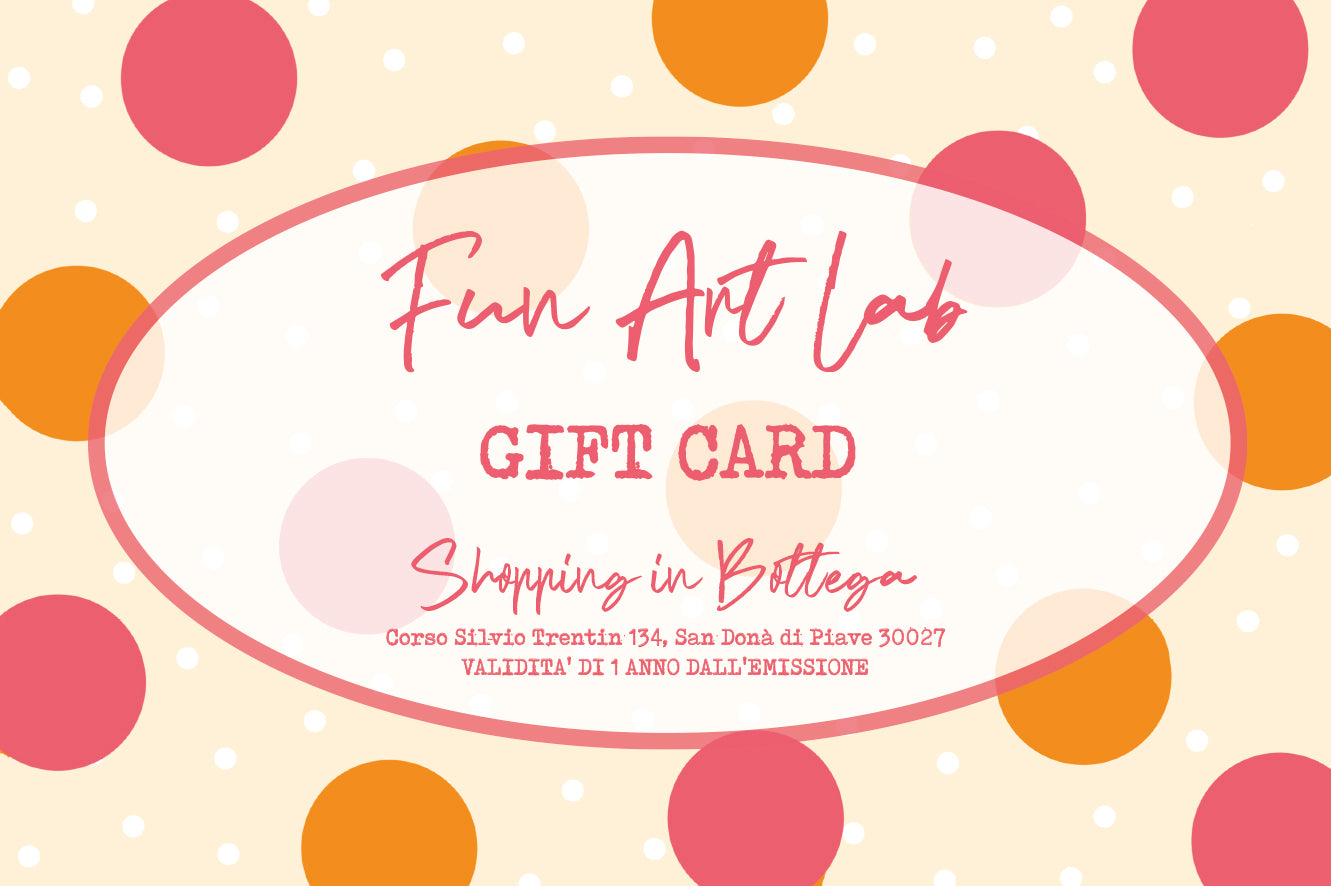 GIFT CARD - BOTTEGA FISICA - Fun Art Lab