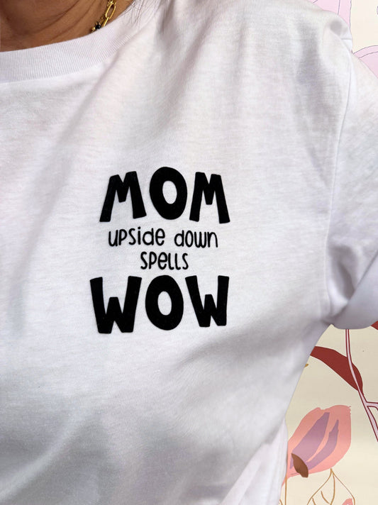 T-SHIRT MOM WOW - Hand made